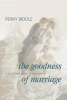 The Goodness of Marriage