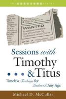 Sessions With Timothy & Titus
