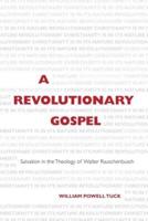 A Revolutionary Gospel