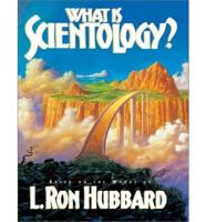 What Is Scientology?