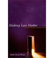 Making Loss Matter