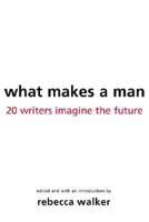 What Makes a Man