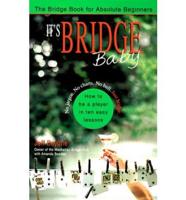 It's Bridge, Baby