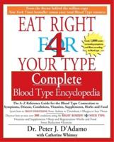 Complete Blood Type Encyclopedia