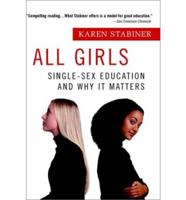All Girls: Single Sex Educatio