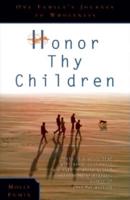 Honor Thy Children