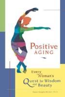 Positive Aging