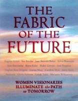The Fabric of the Future