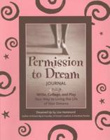 Permission to Dream Journal