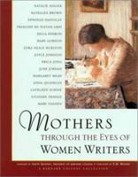Mothers Through the Eyes of Women Writers