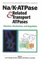 Na/K-Atpase and Related Transport Atpases: Structure, Mechanism, and Regulation