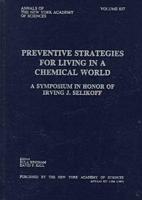 Preventive Strategies for Living in a Chemical World