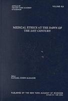 Medical Ethics at the Dawn of the 21st Century
