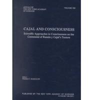 Cajal and Consciousness