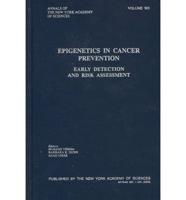 Epigenetics in Cancer Prevention
