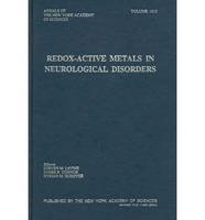 Redox-Active Metals in Neurological Disorders