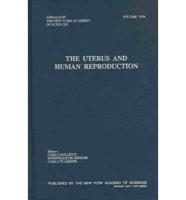 The Uterus and Human Reproduction