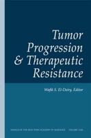 Tumor Progression and Therapeutic Resistance, Volume 1059