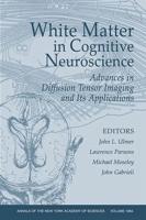 White Matter in Cognitive Neuroscience