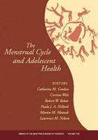 The Menstrual Cycle and Adolescent Health