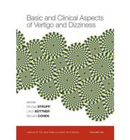 Basic and Clinical Aspects of Vertigo and Dizziness