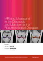 MRI and Ultrasound in the Diagnosis and Management of Rheumatological Diseases