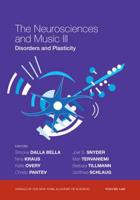 The Neurosciences and Music III