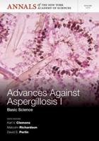 Advances Against Aspergillosis