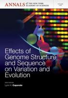 Effects of Genome Structure and Sequence on Variation and Evolution