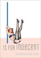 I Is for Indecent