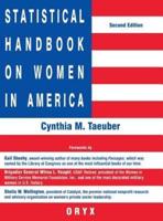 Statistical Handbook on Women in America: Second Edition