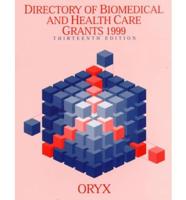 Directory of Biomedical and Health Care Grants 1999, 13th Edition