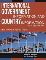 International Government Information and Country Information: A Subject Guide