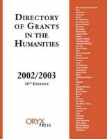 Directory of Grants in the Humanities, 2002/2003, 16th Edition