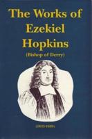 Works of Ezekiel Hopkins, Vol. 3