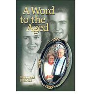 A Word to the Aged