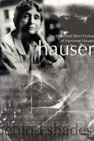 The Collected Short Fiction of Marianne Hauser