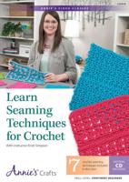 Learn Seaming Techniques for Crochet Class DVD