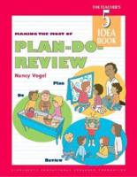 The Teacher's Idea Book. 5 Making the Most of Plan-Do-Review