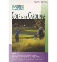 Insiders' Guide¬ to Golf in the Carolinas