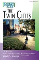 Insiders' Guide to the Twin Cities