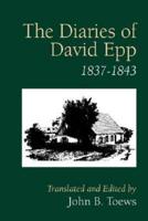 The Diaries of David Epp: 1837-1843