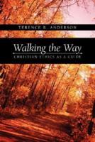Walking the Way: Christian Ethics as a Guide