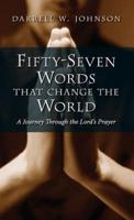Fifty-Seven Words That Change the World