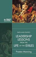 Leadership Lessons from the Life of the Exiles