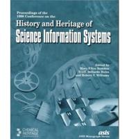 Proceedings of the 1998 Conference on the History and Heritage of Science Information Systems