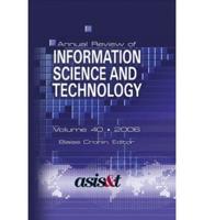 Annual Review of Information Science and Technology 2006