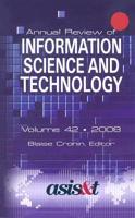 Annual Review of Information Science and Technology