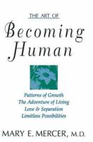 The Art of Becoming Human