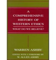 A Comprehensive History of Western Ethics